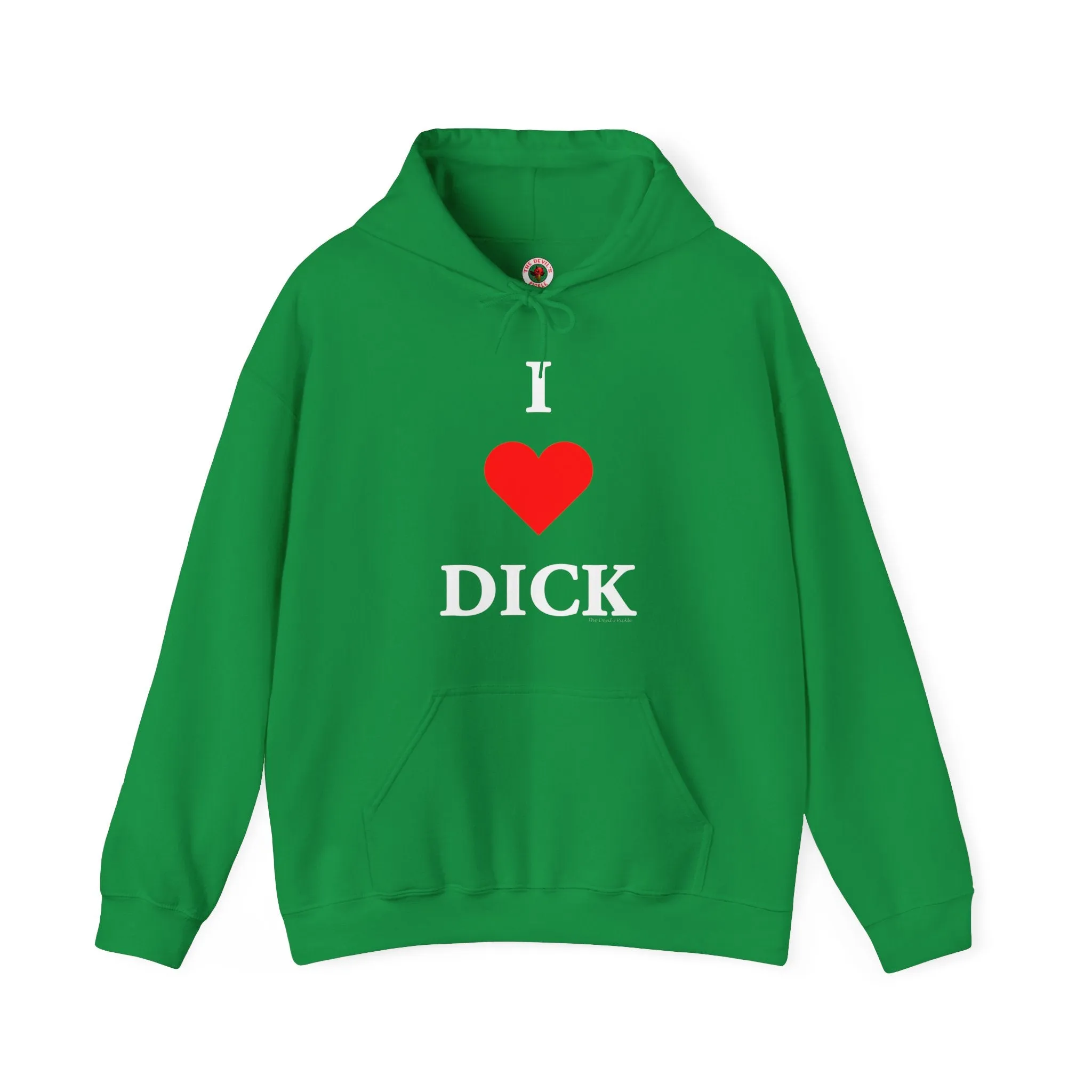 I Love Dick Hooded Sweatshirt
